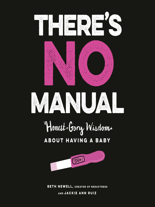 Title details for There's No Manual by Beth Newell - Wait list